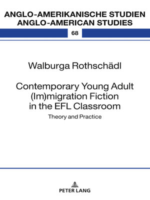 cover image of Contemporary Young Adult (Im)migration Fiction in the EFL Classroom